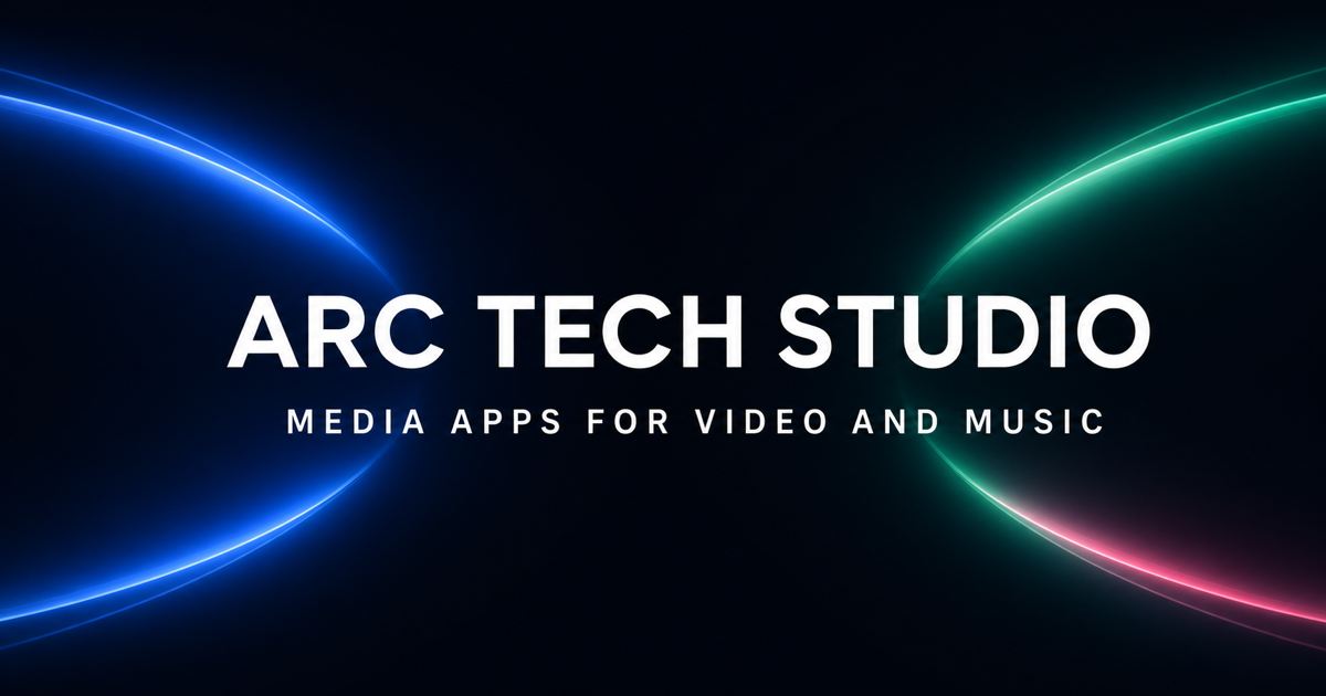 Arc Tech Studio | We Build Useful Apps for Video & Music